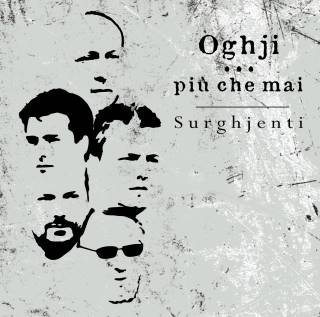 Surghjenti - Piu che mai